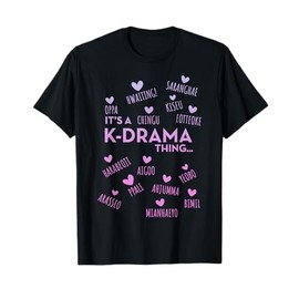 It's a K-Drama Thing | Korean Words T-Shirt