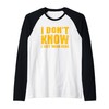 I Don't Know I Just Work Here Funny Raglan Baseball