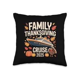 Family Thanksgiving Cruise 2025 Vacation Trip Ship Matching Throw Pillow