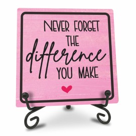 Home Office Wooden Sign Decor,〝NEVER FORGET THE difference YOU MAKE〞 Positive Reminder Sign With A Metal Support, Home Office Desk Decor, Gifts For Families, Friends & Coworkers(Pink) - D04