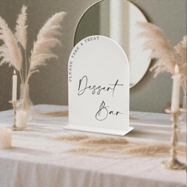Acrylic Dessert Bar Sign – 5x7” Arch Tabletop Sign with Base, 1/8” Thick – Modern Wedding Dessert Table Décor, Party Reception Candy Bar Signage White