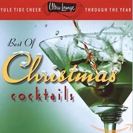 ULTRA LOUNGE - Ultra-lounge: Best Of Christmas Cocktails - CD