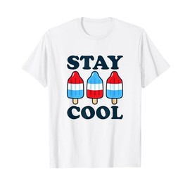Stay Cool Rocket Pop Red White and Blue Popsicle Summer T-Shirt