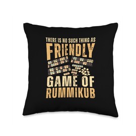 This Is A Competitive Rummikub Game Not A Friendly Gathering Throw Pillow