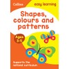 Shapes, Colours and Patterns Ages 3-5: Prepare for Preschool with