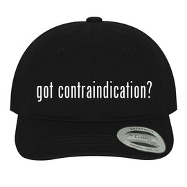 got Contraindication? - Soft Black Dad Hat Baseball Cap, One Size