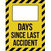 Days Since Last Accident Sign - Safety 12" x 16"