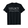 Legacy "Achieving Greatness" Positive Affirmation Gift T-Shirt