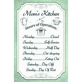 Mom's Kitchen Hours of Operation Blechschild