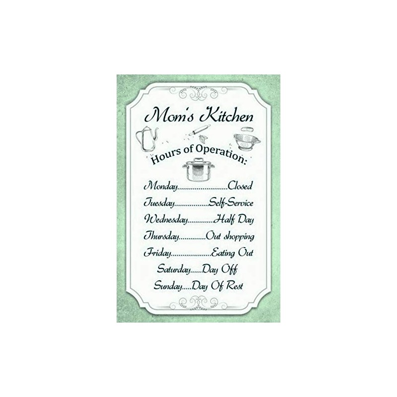Mom's Kitchen Hours of Operation Blechschild