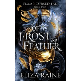 Of Frost and Feather: A Brides of Mist and Fae Novel