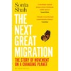 The Next Great Migration: The Story of Movement on a