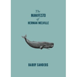 The Manifesto of Herman Melville