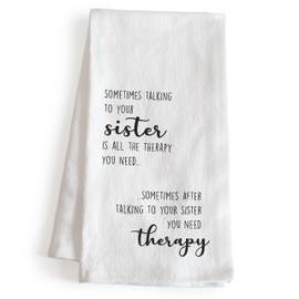 Sometimes Talking to Your Sister Funny Kitchen Towel with Saying 18x24 Inch, Kitchen Funny Dish Towel, Funny Saying Kitchen Towel Funny, Funny Dish Towel Saying Funny Tea Towel, Funny Hand Towel