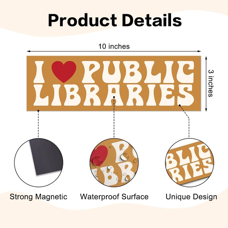 I Love Public Libraries Magnet or Sticker, Funny Reusable Book