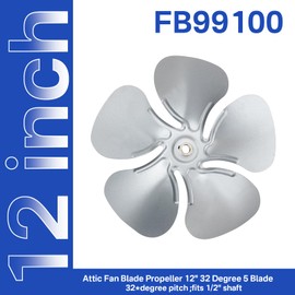 FB99100 Attic Fan Blade Propeller 12" 32 Degree 5 Blade