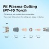IPT-45 Torch Double Pointed Spacer Plasma Cutting Consumables for Habor