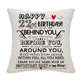 22nd Birthday Gift Behind You All Your Memories Cushion Covers for 10-100 Years Old Women Men Teens Happy Birthday Gift for 22 Years Old Daughter Brother Sister Girlfriend Boyfriend Friends Gift (22)