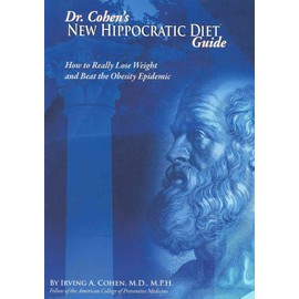 Dr. Cohens New Hippocratic Diet Guide