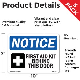 First Aid Kit Behind This Door With Symbol OSHA Notice Vinyl Decal Label 10 Inch x 7 Inch - 5 Pack