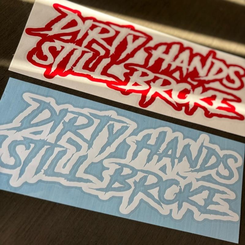 Dirty Hands Still Broke decal - Color: Gold