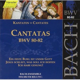 Kantaten BWV 80-82