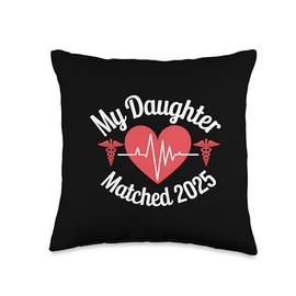 Daughter Matched 2025 Doctor Medical School Graduation Gift Throw Pillow
