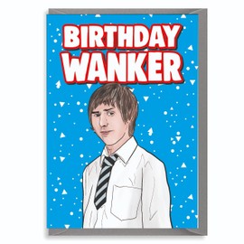 The Inbetweeners -"Jay Birthday Wanker" - Birthday Card, Comedy, UK, Funny, TV Show IN124