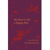 My Heart is Like a Singing Bird - Selected Bird
