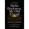 Hello Darkness, My Old Friend: How Daring Dreams and Unyielding