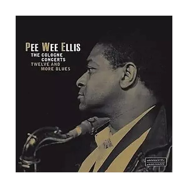 PEE WEE ELLIS COLOGNE CONCERTS: TWELVE & MORE BLUES [LP]