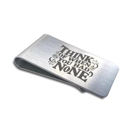 Money Clip Elegant and Elegant Brushed Stainless Steel Many Different Engraved Designs, silver, Think when you have none