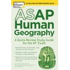 ASAP Human Geography: A Quick-Review Study Guide for the AP