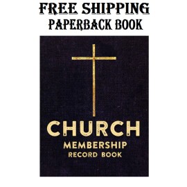 CHURCH Membership Record Book: Log Book / Register Book for Church Members | Add