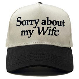 Funky Junque Canvas Snapback Trucker Hat - Father's Day, Funny Mom Hat, Baseball Cap for Mom & Dad, Sorry About My Wife - Black/Beige, One Size