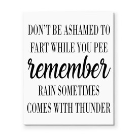 Funny Bathroom Canvas Wall Art, Humorous Canvas Wall Decor, Don't Be Ashamed Fart While You Pee Quote, Funny Bathroom Quotes Wall Art for Women Girl Bedroom Decor 24x30inch