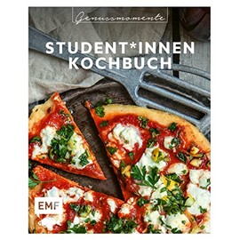 Genussmomente: Student*innen-Kochbuch: Schnell – günstig – lecker: Rezepte für Pfannen-Pizza, Halloumi-Burger, Gnocchi al limone und mehr! ... im handlichen Format und modernem Design)