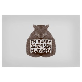 artboxONE Poster 30 x 20 cm Nature I'm Sorry for What I Said When I was Hungry - Bear Hungry Cute