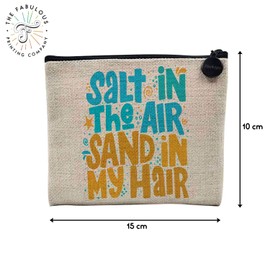 Canvas Bag - Salt in the Air Sand in My Hair Holiday Beach Sea - Canvas Cosmetic Bag - Purse - 15 x 10 cm, linen, Cosmetic bag