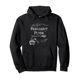 Frequent Flyer Funny Witch Hoodie