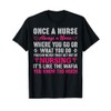 Once A Nurse Always A Nurse Where You Go Or