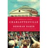 Charlottesville: An American Story