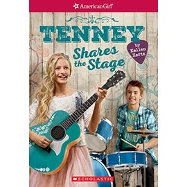 Tenney Shares the Stage (American Girl: Tenney Grant, Book 3), Volume 3