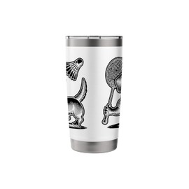 Out Of The Way I Have To Go To Badminton Stainless Steel Insulated Tumbler