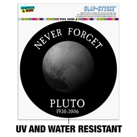 GRAPHICS & MORE Never Forget Pluto Planet Astronomy Memorial Funny Automotive Car Window Locker Circle Bumper Sticker