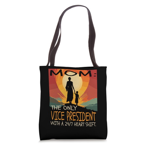 Vice President Job & Mother's Day Themed Cute Design Tote