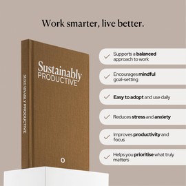 Sustainably Productive Planner | Weekly & Daily Planner for Mindful Productivity, Goal-Setting & Work-Life Balance | 3-Month Undated | Premium Paper & Minimalist Design | Daily Self-Care & Planning