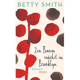 Ein Baum wächst in Brooklyn: Roman