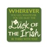 Irish Coaster Cork Backed with Luck of the Irish Saying