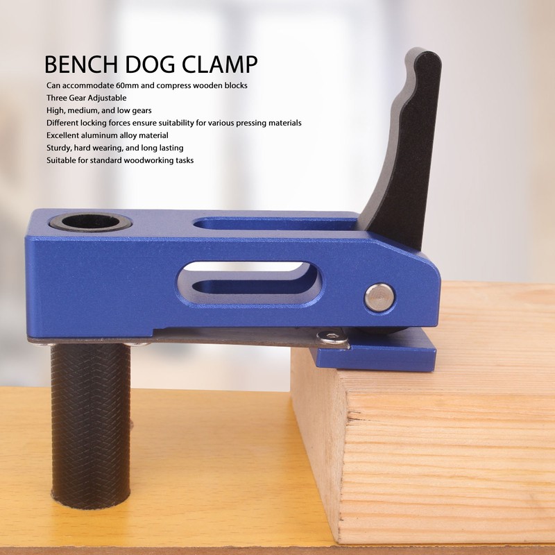 Bench Dog Clamp 3 Gear Locking Force Aluminum Alloy Quick